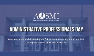 Honoring the Heart of Orthopedic Care: Celebrating Administrative Professionals at AOSMI